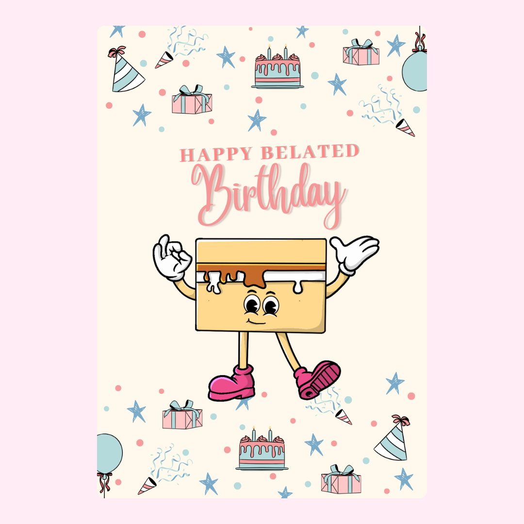 Happy Belated Birthday card illustration
