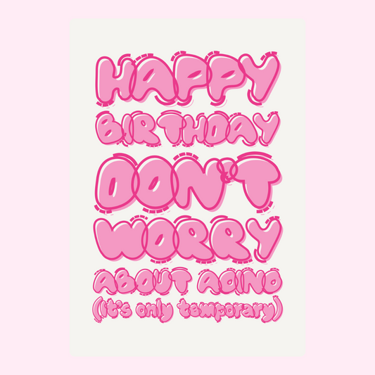 Funny pink birthday design with ageing joke