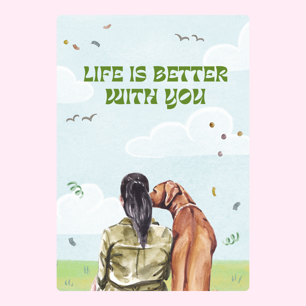 Life Is Better With You