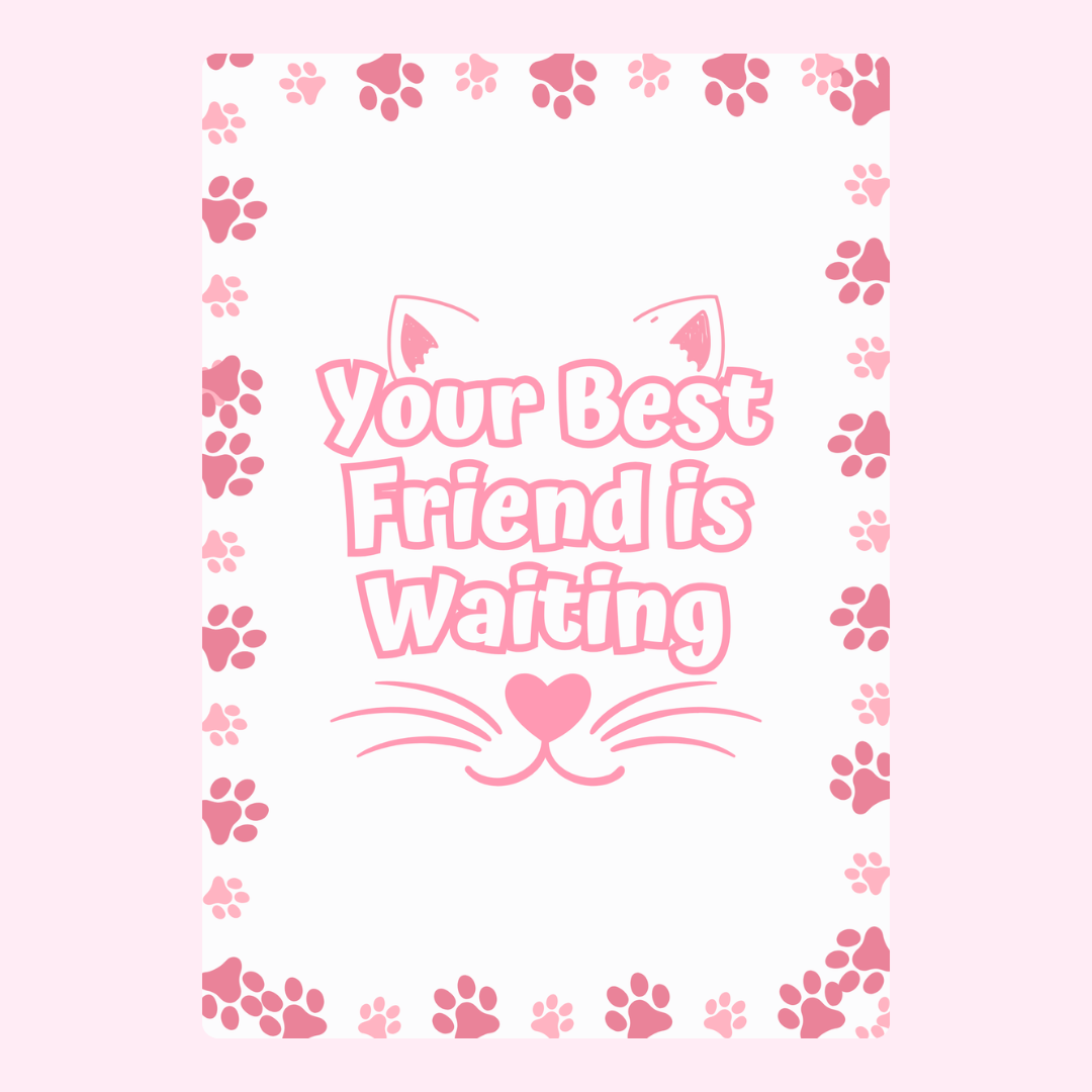 Your Best Friend is Waiting with paw prints.