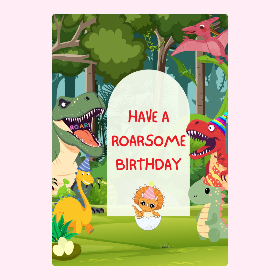 Have a Roarsome Birthday - 2024 design