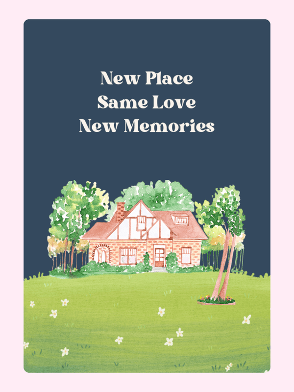 New home design, New Place, Same Love, New Memories