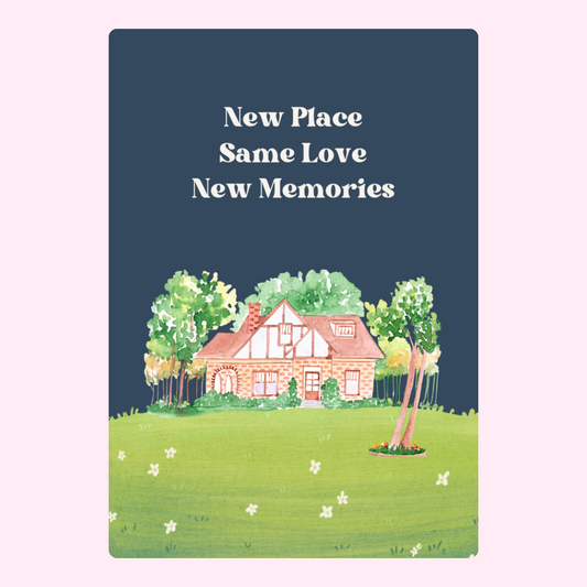 New home design, New Place, Same Love, New Memories