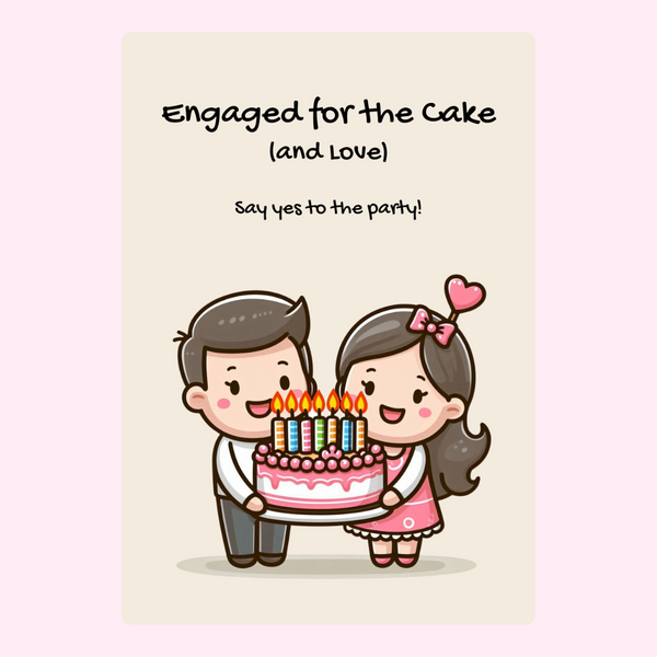 Engaged For The Cake