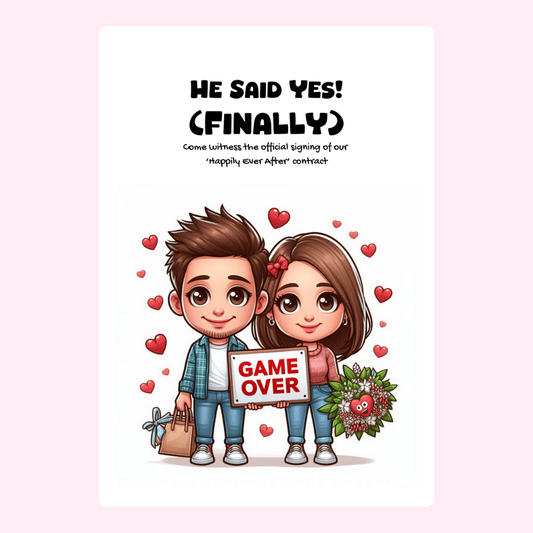 He Said Yes! (Finally) Game Over