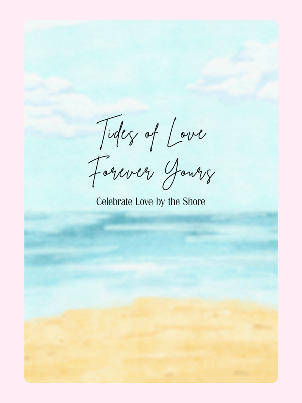 Tides of Love beach design - Celebrate Love by the Shore