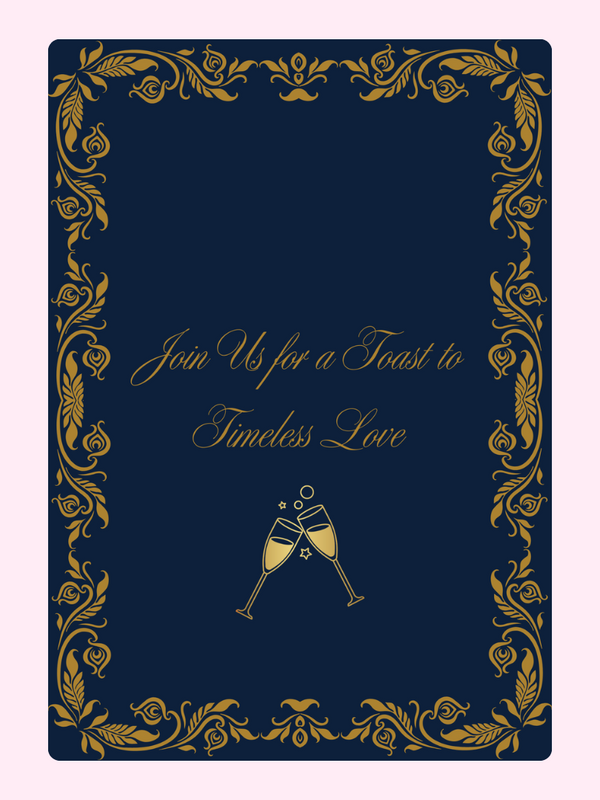 Toast to Timeless Love with ornate gold border