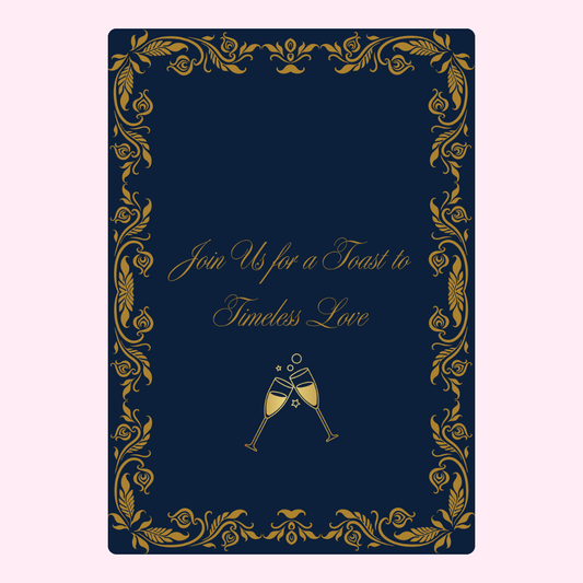 Toast to Timeless Love with ornate gold border