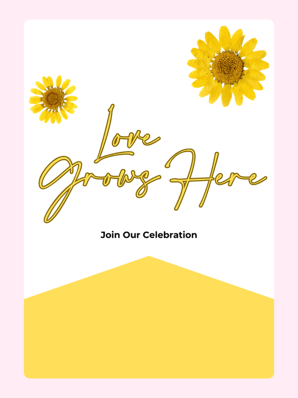 Love Grows Here celebration design with sunflowers