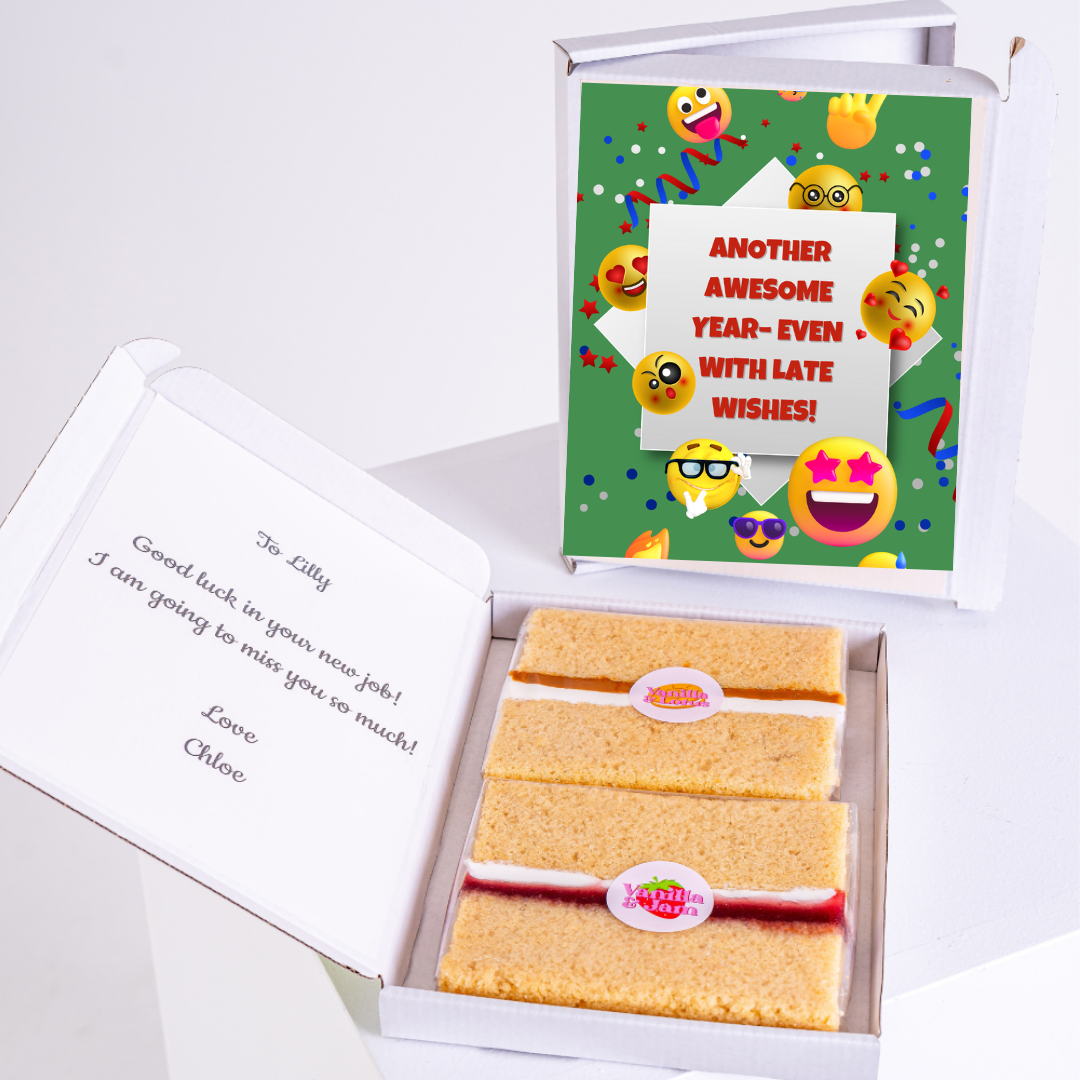 Cake box with Another Awesome Year message and late wishes.