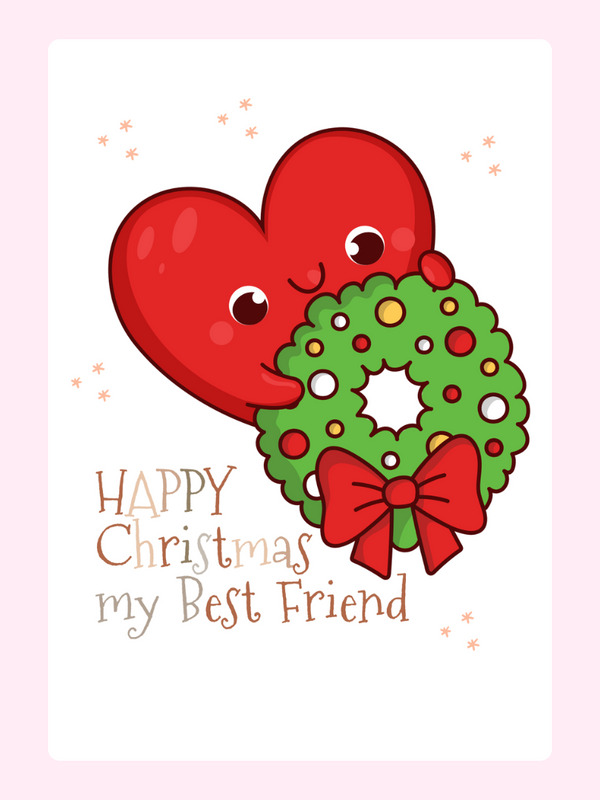 Christmas heart and wreath design for best friend