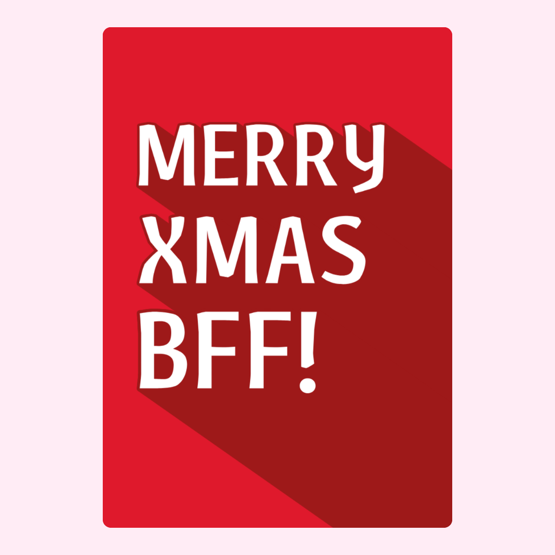 Merry Xmas BFF card design, December 2024