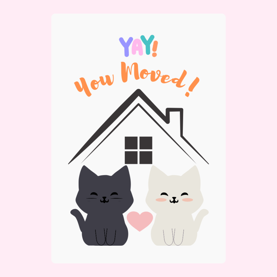 You Moved! Card with cats and a house