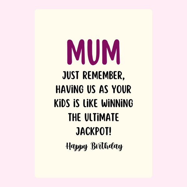 Happy Birthday Mum