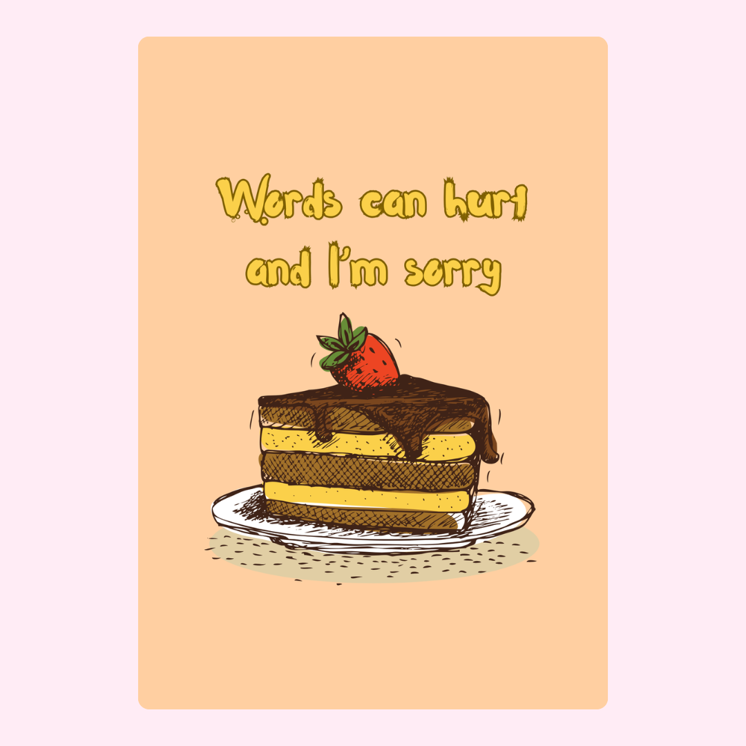 Apology cake with Words can hurt message