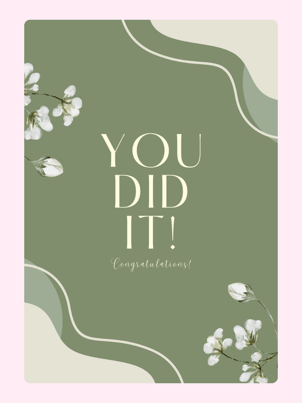 You Did It Floral Cake Card