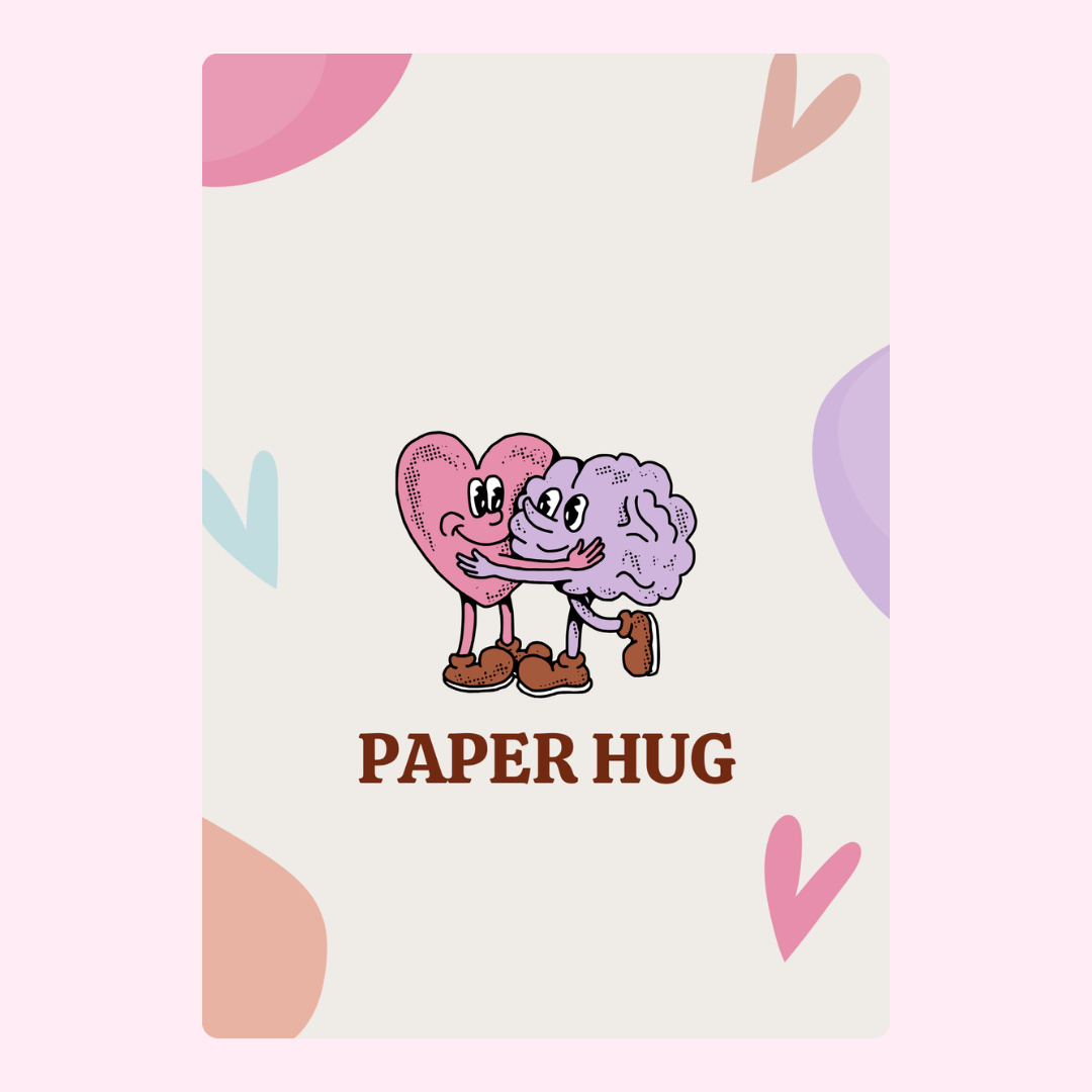 Paper Hug design with heart and brain characters