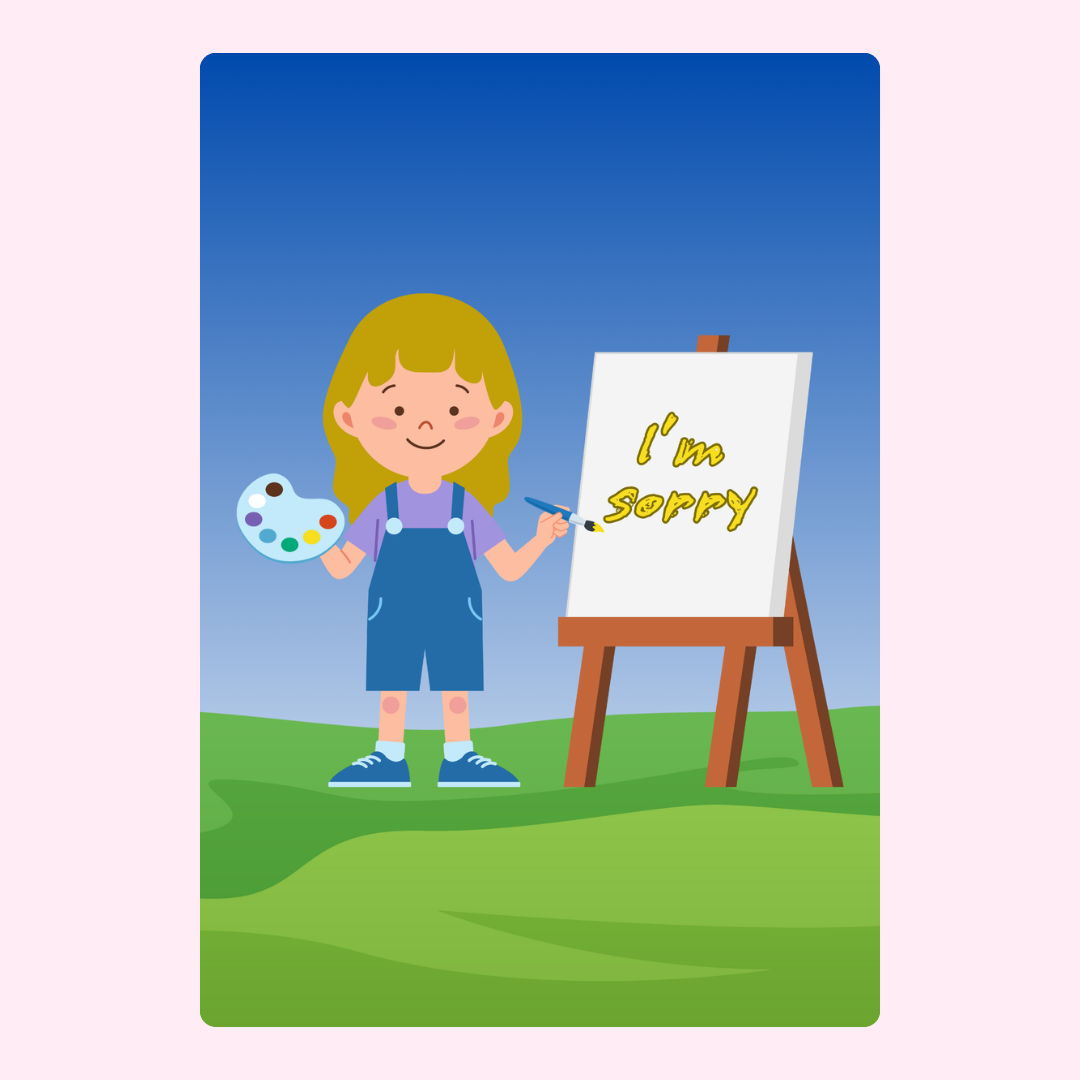Girl artist painting I'm Sorry on easel