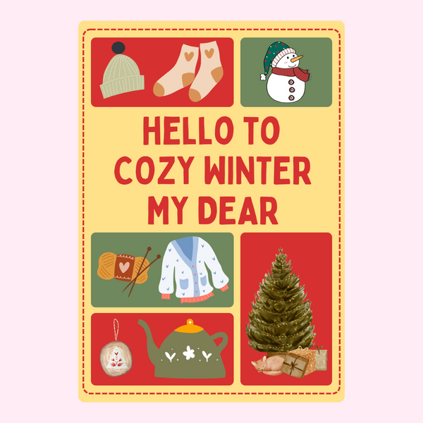 Cozy Winter My Dear