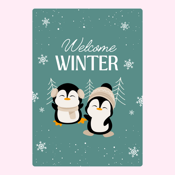 Welcome Winter