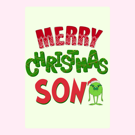 Merry Christmas Son card design with Grinch-like character.