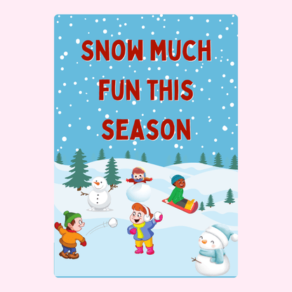Snow much fun this season!