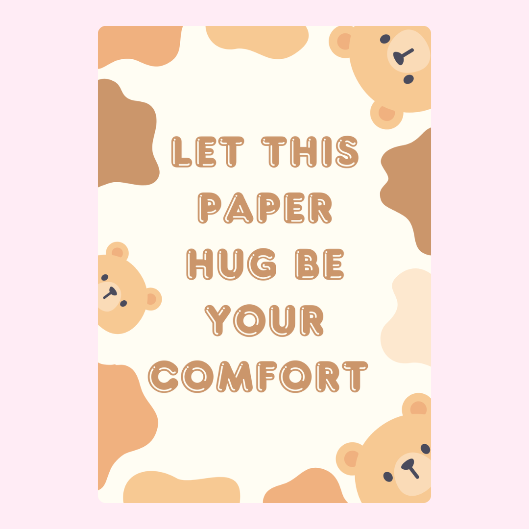 Paper hug comfort design with bears