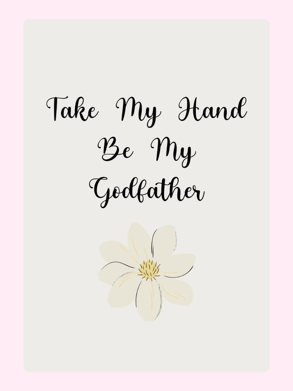 Godfather proposal card with flower design