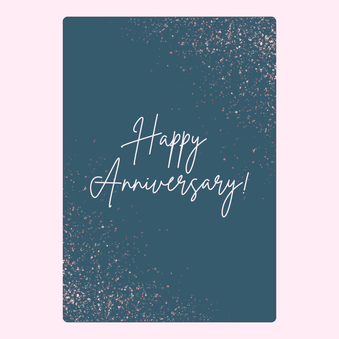 Anniversary card design with Happy Anniversary! text and glitter.