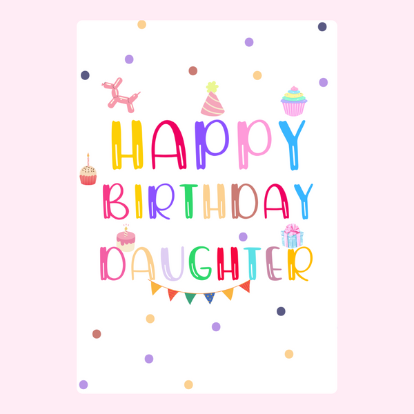 Happy Birthday Daughter