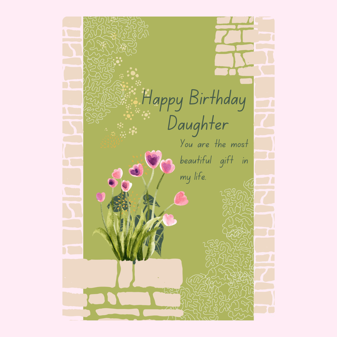 Happy Birthday Daughter card with flowers and text.