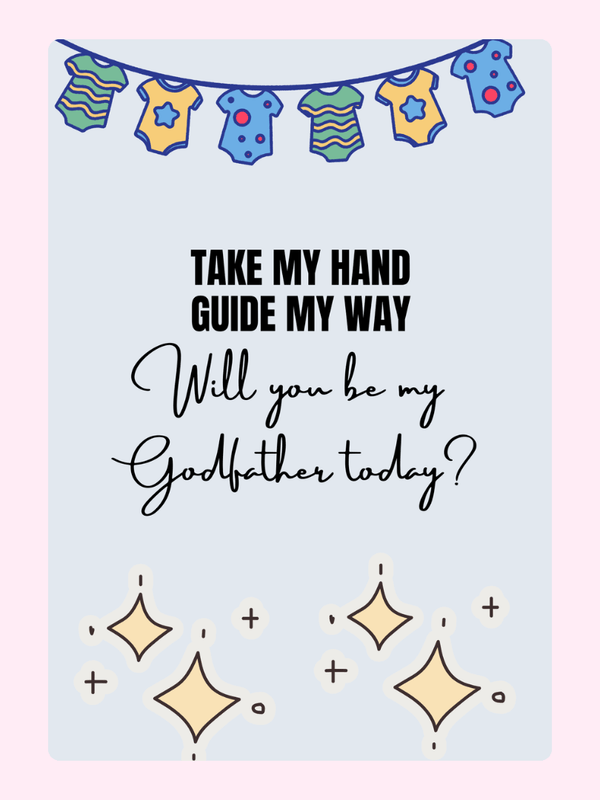 Godfather proposal card with baby clothes.