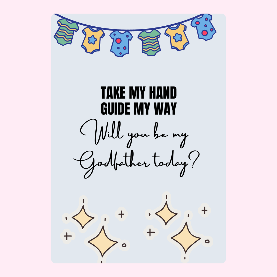 Godfather proposal card with baby clothes.