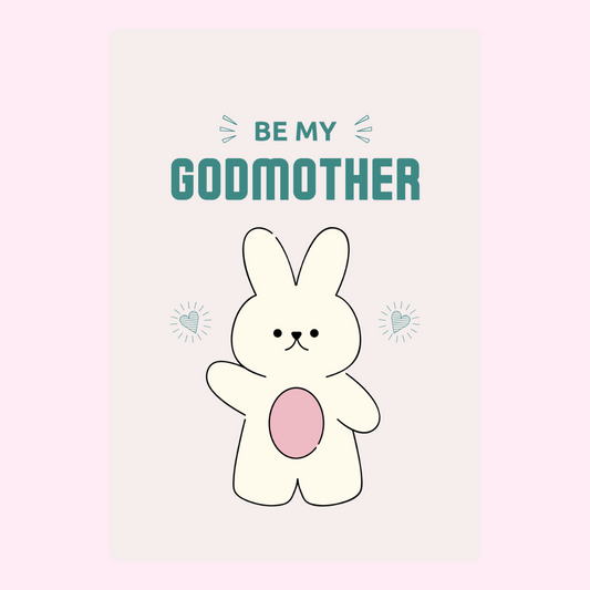 Be My Godmother card with bunny design
