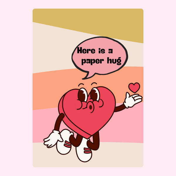 Here Is A Paper Hug