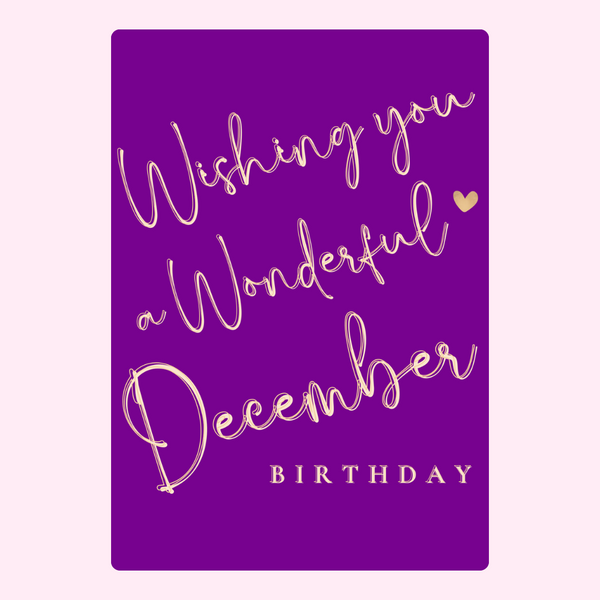 Wonderful December Birthday