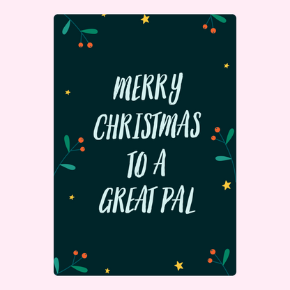 Merry Christmas to a Great Pal design