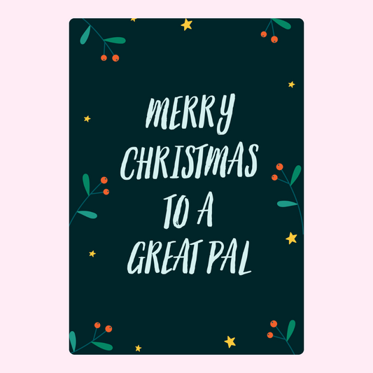 Merry Christmas to a Great Pal design