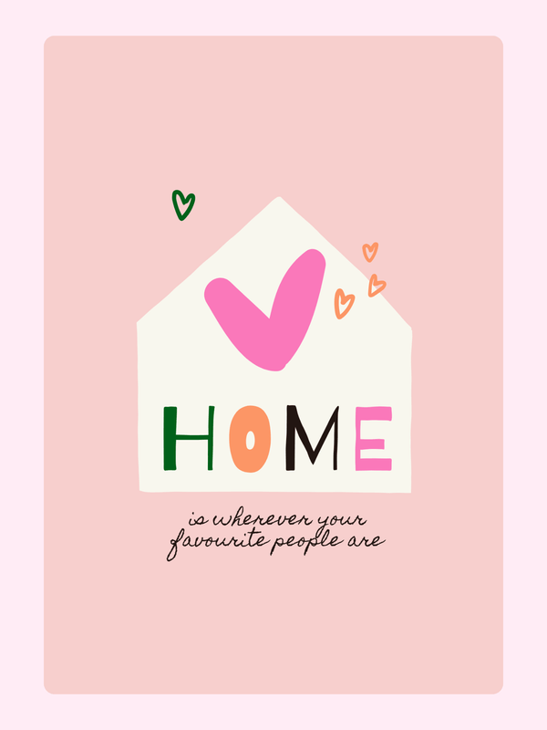 Home is wherever your favorite people are.