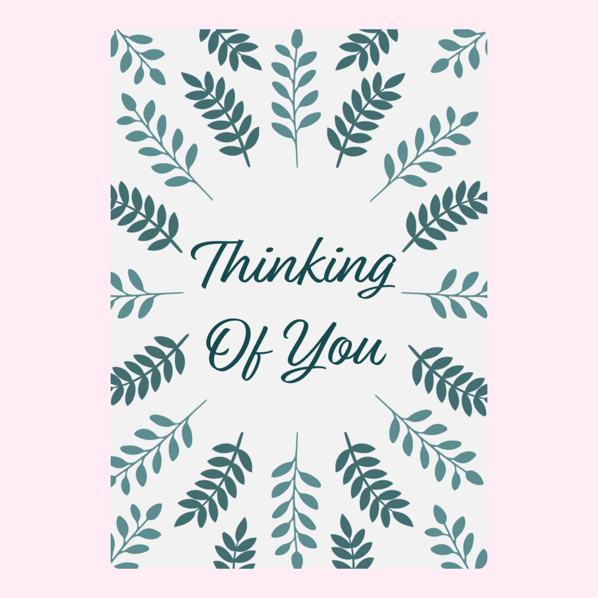 Thinking of You card with floral design - July 10, 2024