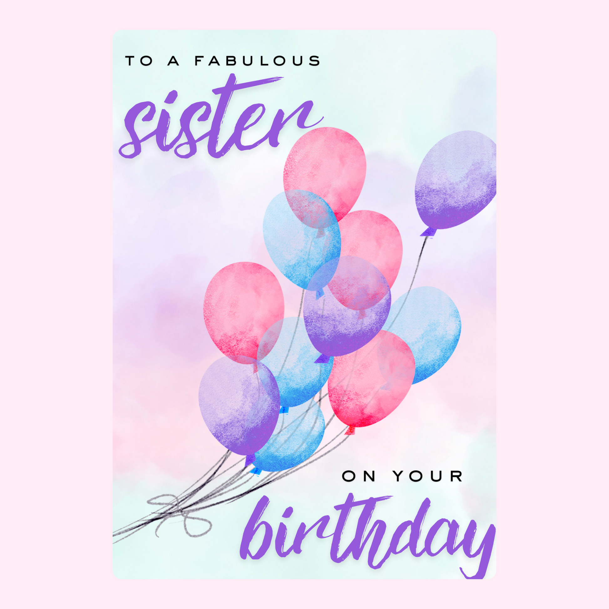 Birthday card for sister with balloons, website image