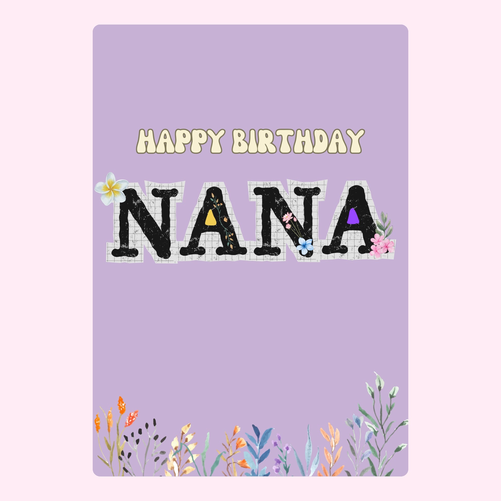 Happy Birthday Nana card - Website August 12, 2024