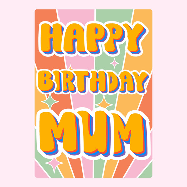 Happy Birthday Mum