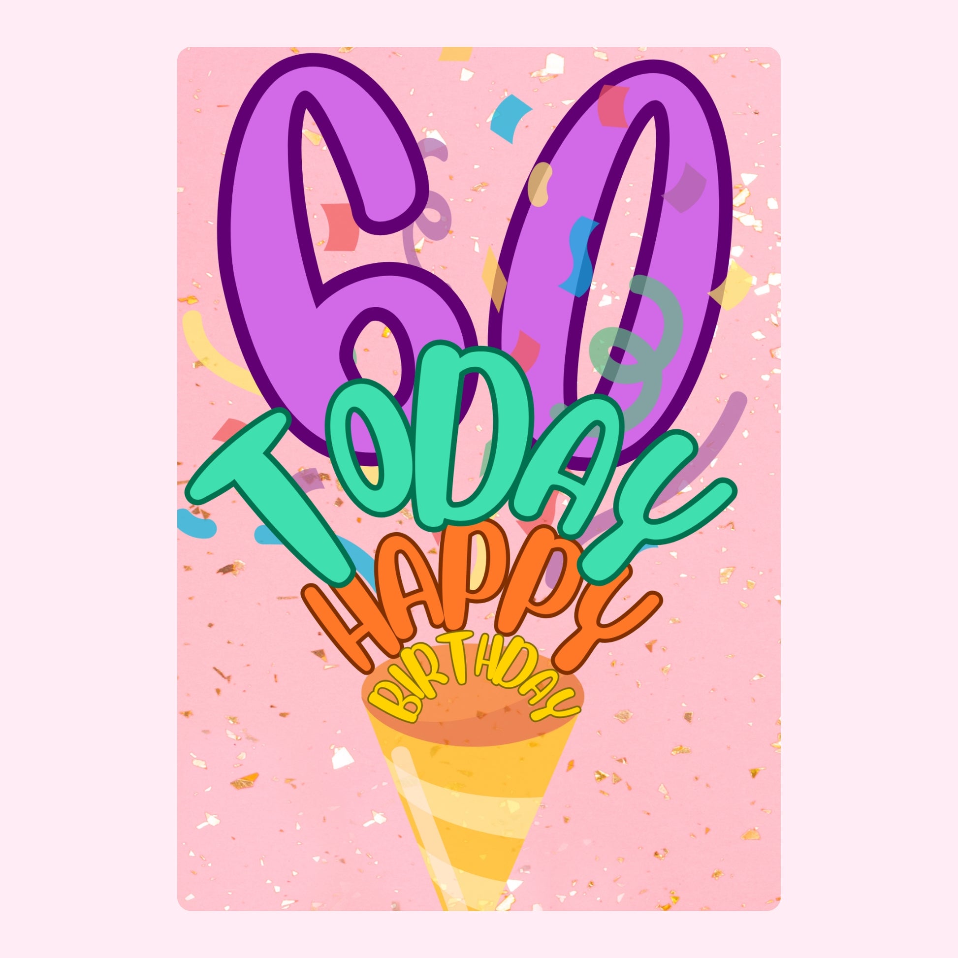 Happy 60th Birthday card, Website 2024-08-22