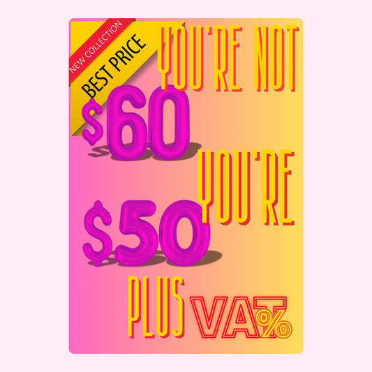 Best Price - $60 or $50 Plus VAT - August 22, 2024