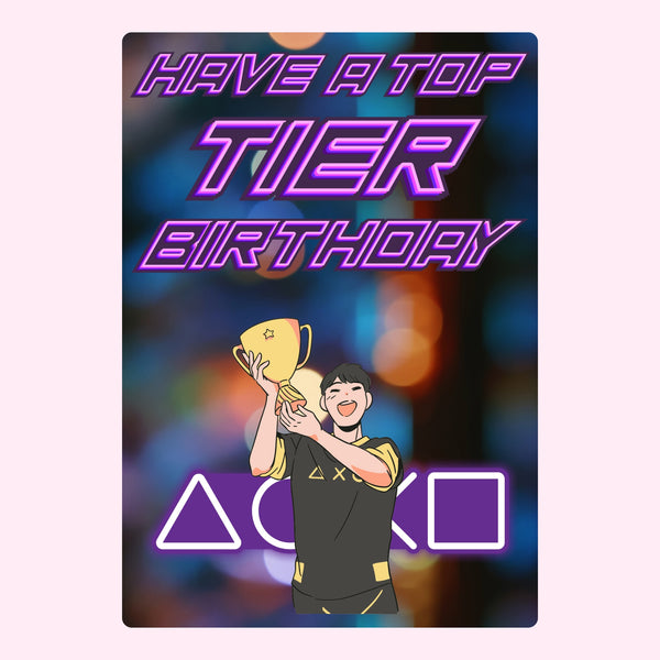 Have A Top Tier Birthday