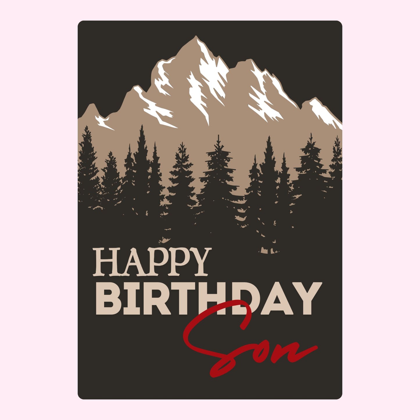 Happy Birthday Son card with mountains and trees - Website 2024