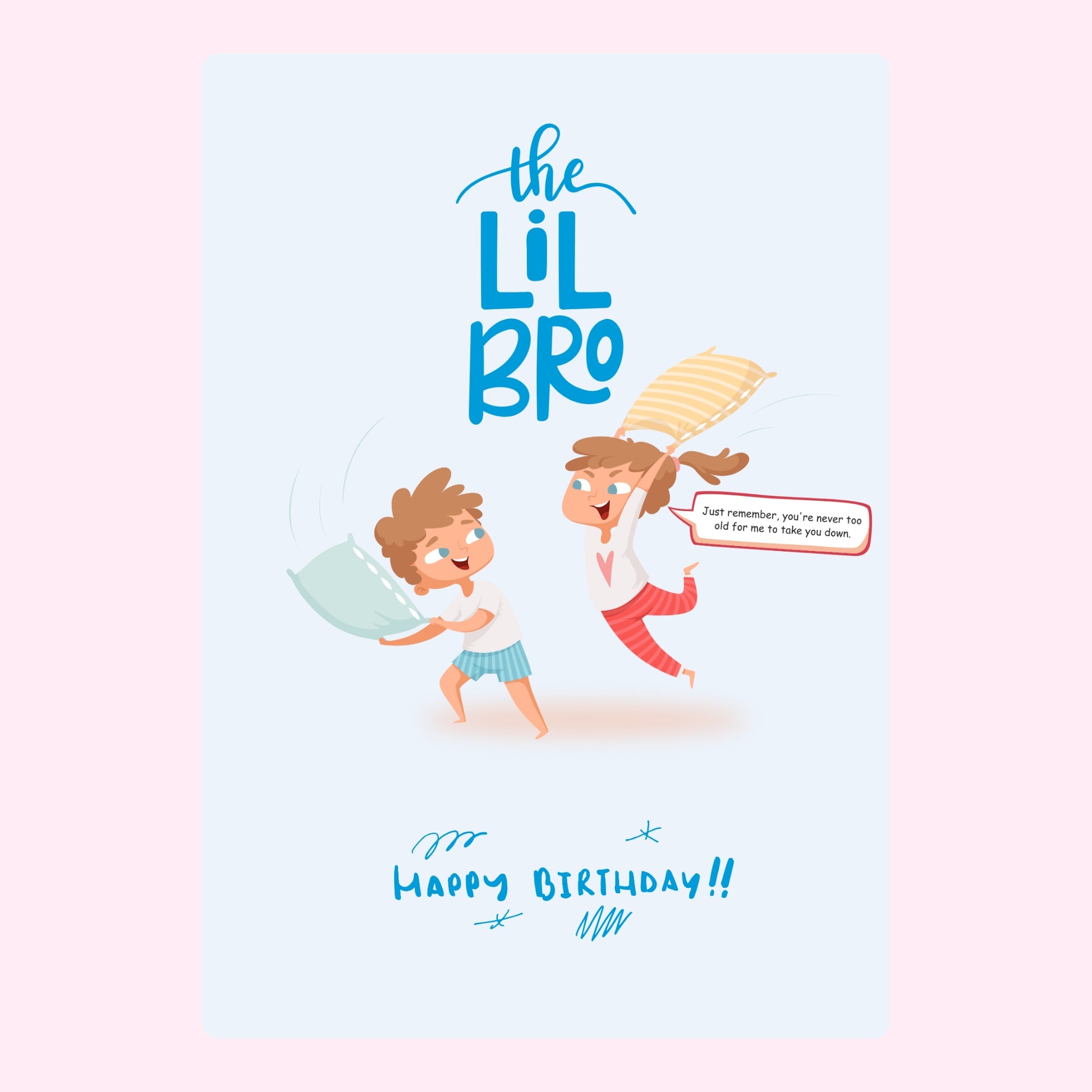 Website birthday card for Lil Bro
