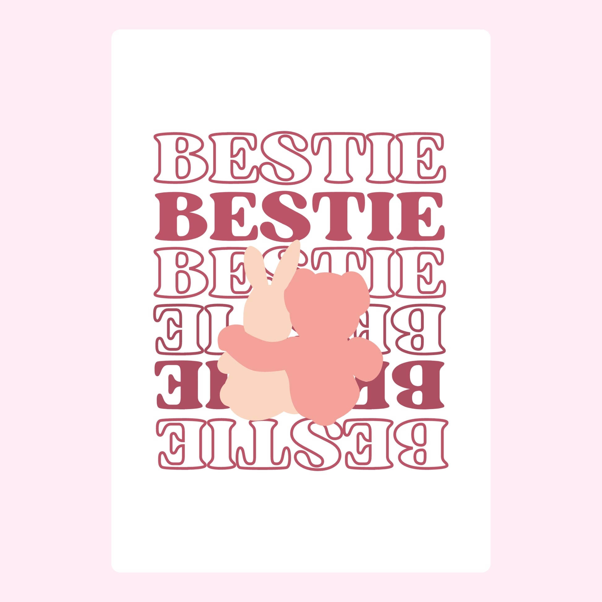Bestie graphic featuring hugging bunny and bear, August 2024 website image