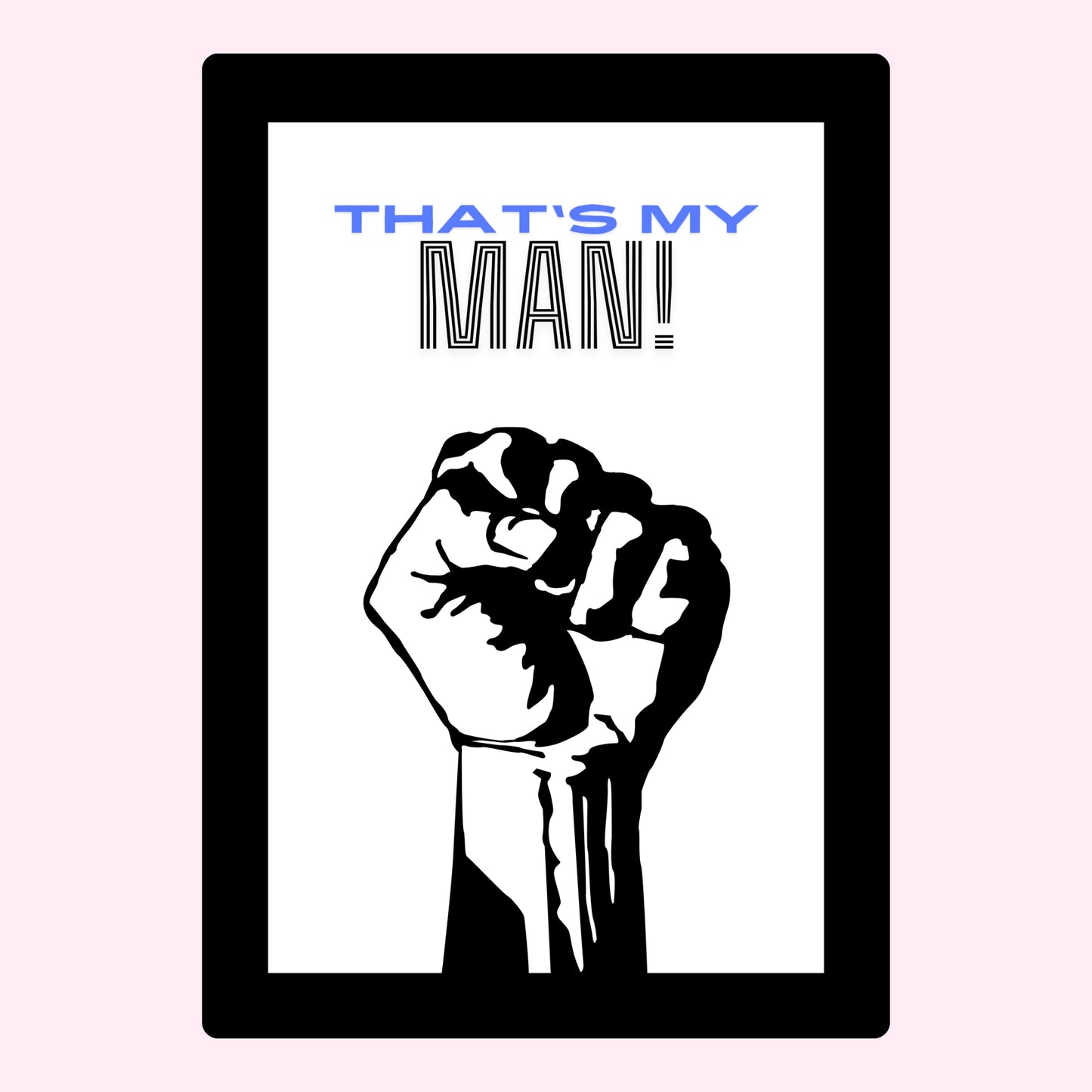 That's My Man! graphic from website, August 29, 2024